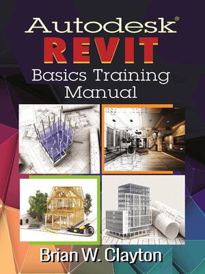 cover image of Autodesk&#174; Revit Basics Training Manual